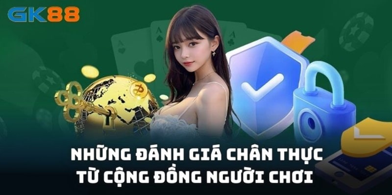 Trang chủ 8 Những đánh giá chân thực từ cộng đồng người chơi về thương hiệu
